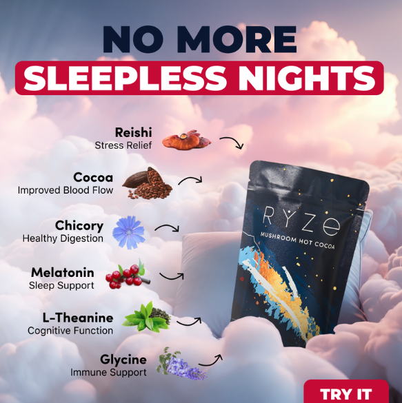 No more sleepless nights — RYZE mushroom hot cocoa ad